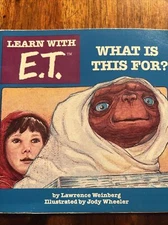 LEARN WITH E.T. WHAT IS THIS FOR? By Larry Weinberg BEAUTIFUL GLOSSY WHITE PAPER
