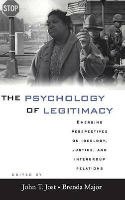The Psychology of Legitimacy Jost Major Hardback Cambridge University Press