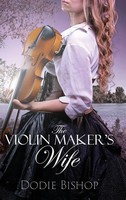Dodie Bishop | The Violin Maker's Wife | Buch | Englisch (2024) | Next Chapter