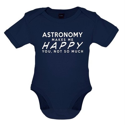 Astronomie Makes Me Happy - Baby/Strampler - Science Stars Raum Lustig