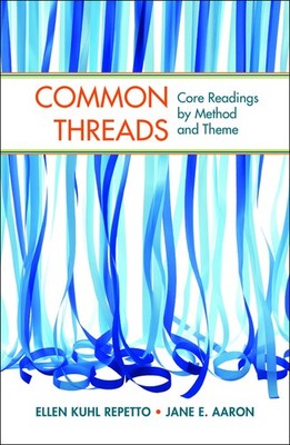 Common Threads: Core Readings by Method and Theme