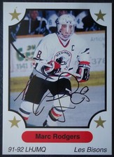45 Marc Rodgers Les Bisons de Granby 1991/92 Ice Hockey original signiert