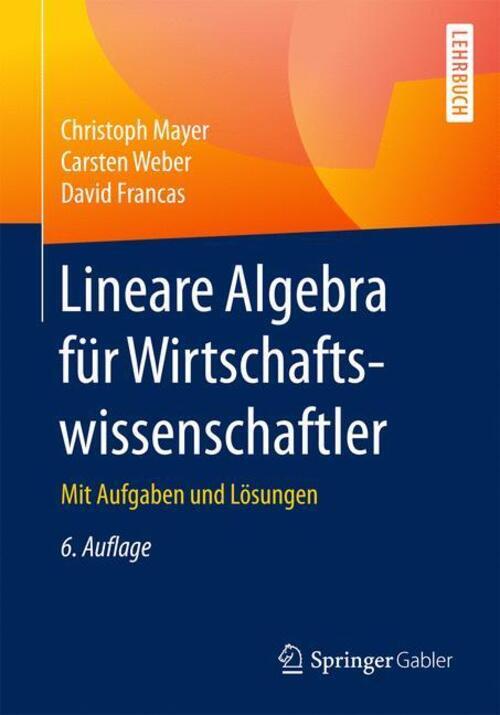 Thumbnail - Lineare Algebra Für Wirtschaftswissenschaftler | Christoph Mayer (u.
