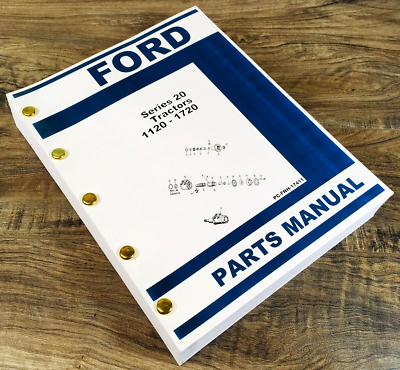 #ad #ad Ford 20 Series 1120 1220 1320 1520 1720 Tractor Parts Manual Catalog Assembly $57.97
