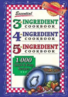 Essential 3-4-5 Ingredient Cookbook - Paperback - VERY GOOD