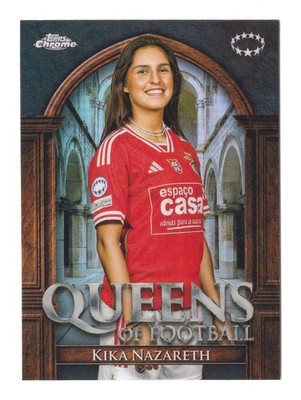 Kika Nazareth 2023-24 Topps Chrome UCL Womens Soccer Queens of Football #QF-11