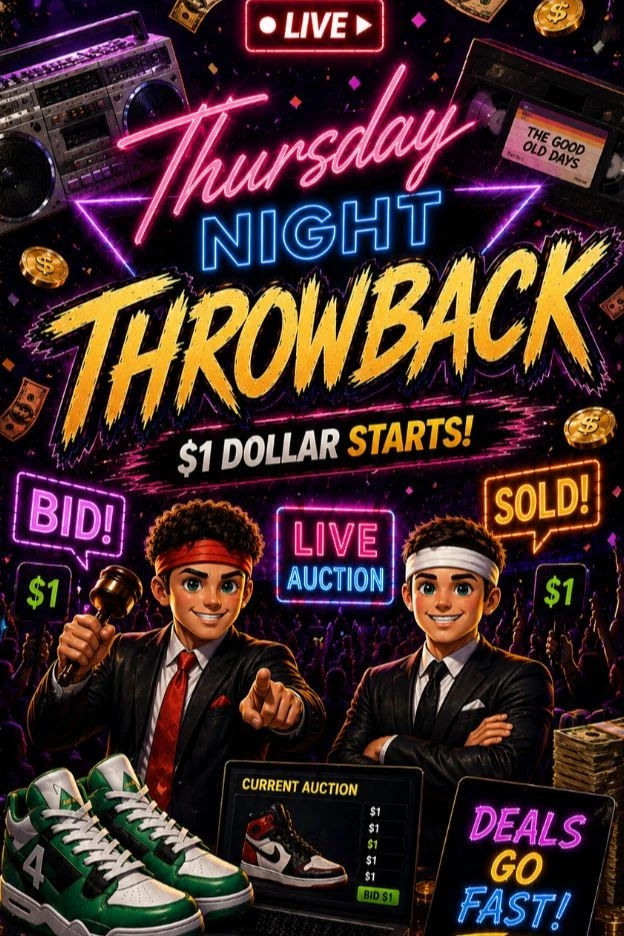 THURSDAY NIGHT THROWBACK - $1 STARTS - SNEAKER DEALS AND MORE