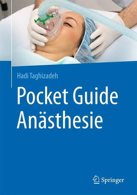 Hadi Taghizadeh | Pocket Guide Anästhesie | Taschenbuch | Deutsch (2017) | xxxii