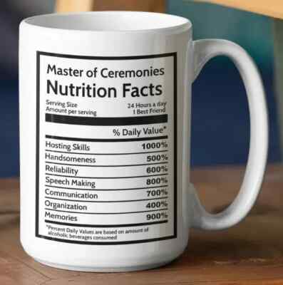 Master Of Ceremonies Nutrition Fact Coffee Mug Wedding Day Gift From Bride Groom