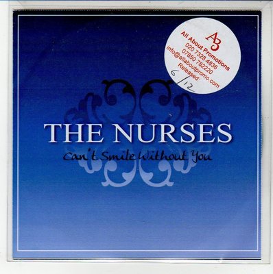 (EN682) The Nurses, Can't Smile Without You - DJ CD