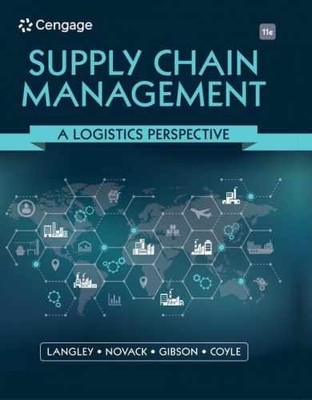 Supply Chain Management: A - Hardcover, by Langley C.; Novack - Very Good