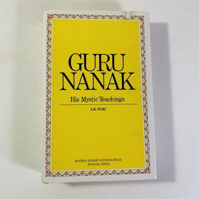 Guru Nanak: His Mystic Teaching by J. R. Puri ( Hardcover ) First Edition