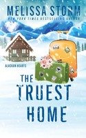 The Truest Home Melissa Storm Taschenbuch Alaskan Hearts Englisch 2025