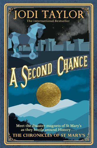 Thumbnail - Jodi Taylor A Second Chance (taschenbuch) Chronicles Of St. Mary's