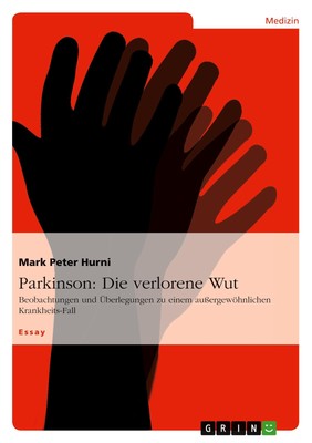 Mark Peter Hurni | Parkinson: Die verlorene Wut | Taschenbuch | Deutsch (2012)