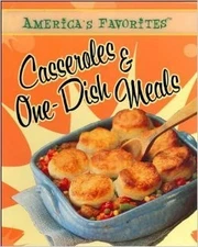 America's Favorites Casseroles & One-Dish Meals - spiral_bound Publications ...
