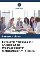 Einfluss Von VergüTung Und Amtszeit Auf Die UnabhäNgigkeit Von...