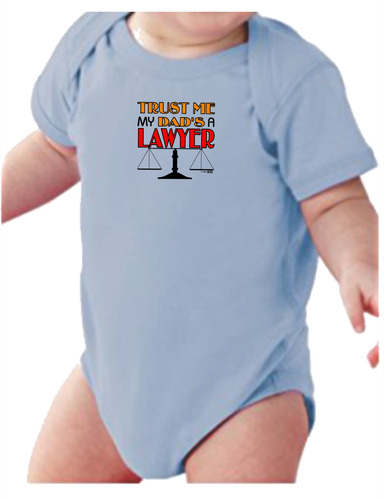Infant Creeper Bodysuit One Piece T Shirt Trust Me My Dad Is A Lawyer K 527 Ebay Infant Creeper Bodysuit One Piece T Shirt Trust Me My Dad Is A Lawyer K 527 Ebay