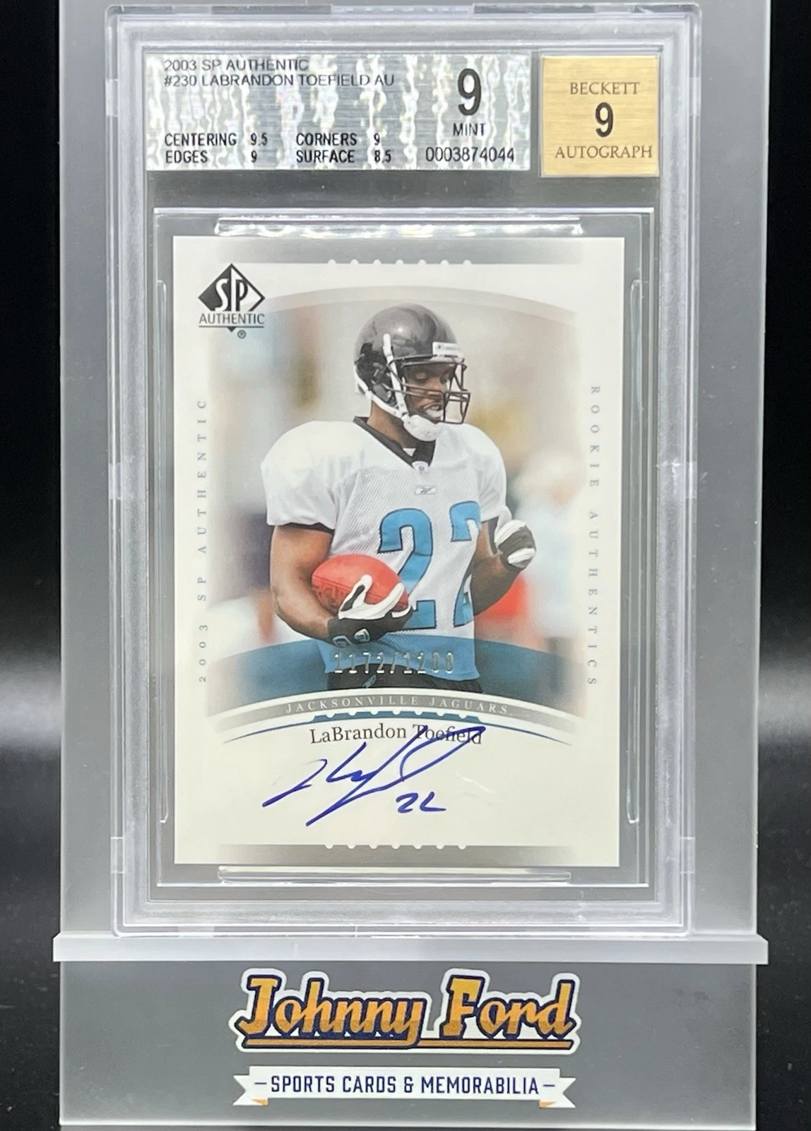 LaBrandon Toefield SP Authentic #230 Autograph