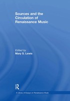 Mary S. Lewis | Sources And The Circulation Of Renaissance Music | Taschenbuch