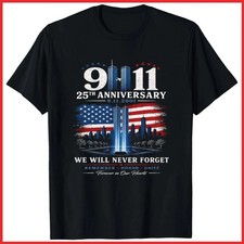 9-11 We Will Never Forget 25th Anniversary Tw...