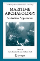 Maritime Archaeology Australian Approaches Mark Staniforth (U. A.) Taschenbuch