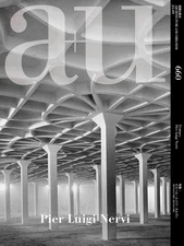 a+u Sep 2025 feature- Pier Luigi Nervi Architecture and Urbanism magazine Japan