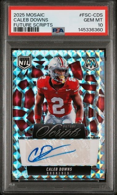 CALEB DOWNS 2025 PANINI MOSAIC FUTURE SCRIPTS AUTO PSA 10 OHIO STATE