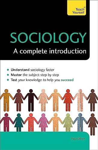 Sociology: A Complete Introduction: Teach Yourself,Paul Oliver
