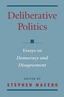 Stephen Macedo | Deliberative Politics | Taschenbuch | Englisch (1999)