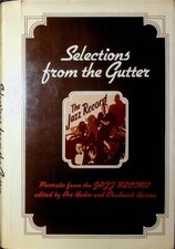 Selections from the Gutter - inscription and signed by Art Hodes