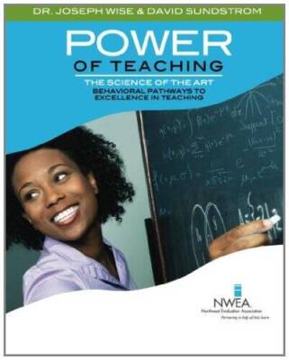 Power of Teaching--The Science of the Art: Behavioral Pathway to Teaching - GOOD