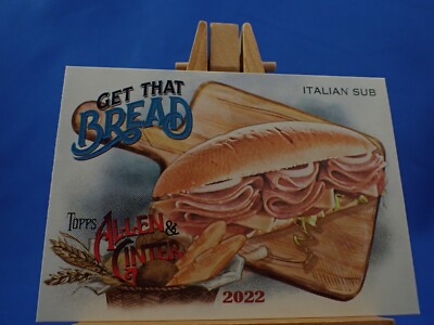 Italian Sub Allen & Ginter 2022 Get That Bread