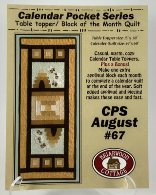 Briarwood Cottage Craft Pattern August Pocket Series #67 Table Runner Bee Hive