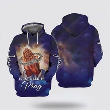 Jesus I Need To Pray All Over Print Hoodie Shirt   Christian Gift For Believers