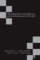 Peter Fonagy (U. A.) | Affect Regulation, Mentalization And The Development...