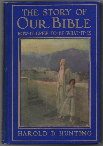 1915 The Story of Our Bible How It Grew to Be What It Is, MANY ILLUSTRATIONS B1 - 第 1/12 張圖片