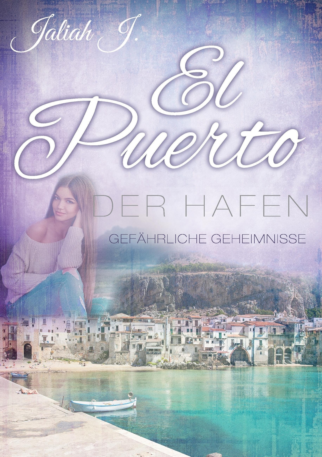 Thumbnail - Jaliah J. | El Puerto - Der Hafen 3 | Taschenbuch | Deutsch (2016) |