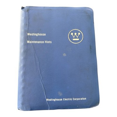 VTG Westinghouse Maintenance Hints Westinghouse Electric Corporation Spiral READ