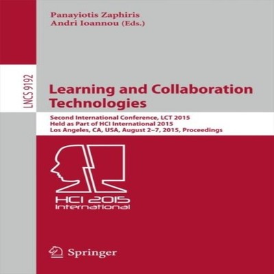 Learning and Collaboration Technologies Second International Conf