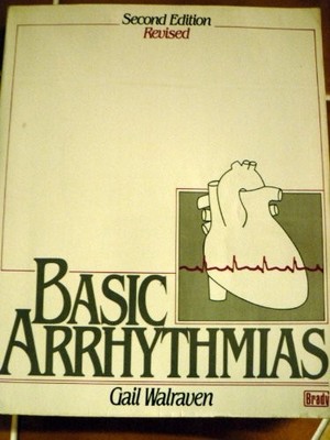 BASIC ARRHYTHMIAS By Gail Walraven **Mint Condition**