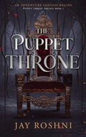 Jay Roshni | The Puppet Throne | Taschenbuch | Englisch (2025) | Jay Roshni