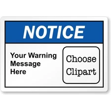 Custom Ansi Notice Aluminum Weatherproof Sign b00857