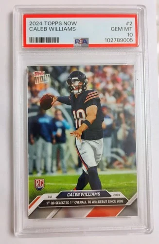 2024 TOPPS NOW #2 CALEB WILLIAMS ROOKIE RC PSA 10