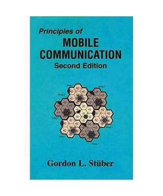 Principles of Mobile Communication, Gordon L. Stuber, Gordon L. St]ber, Gordon L