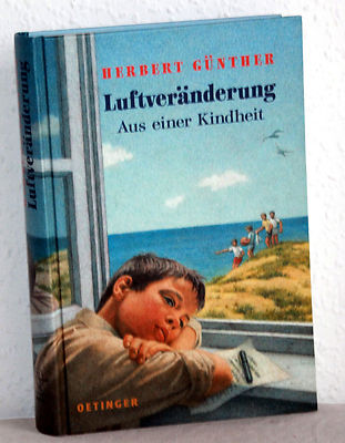 Herbert Günther - LUFTVERÄNDERUNG - Aus einer Kindheit