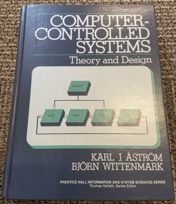Computer-Controlled Systems : Theory and Design by Bjorn Wittenmark and Karl J.