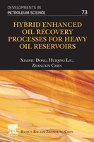 Hybrid Enhanced Oil Recovery Processes For Heavy Oil Reservoirs Dong (U. A.)