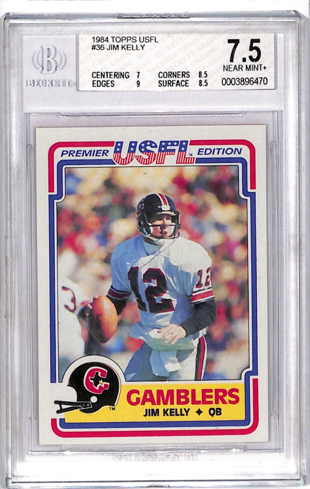 1984 Topps USFL - Jim Kelly #36 (RC) BGS 7.5 