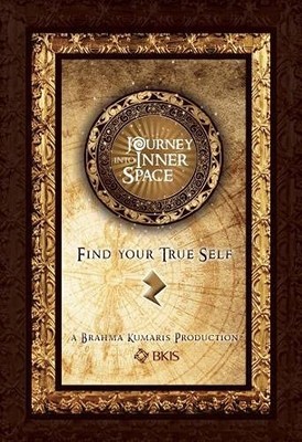 The Journey into Inner Space, Brahma Kumaris